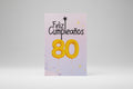 Tarjetón de Felicitación 80 Cumpleaños con Globos Dorados de 30cm